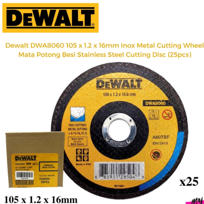 DEWALT DWA8060 105 x 1.2 x 16mm Inox Metal Cutting Wheel Mata Potong Besi Stainless Steel Cutting Disc (25pcs)