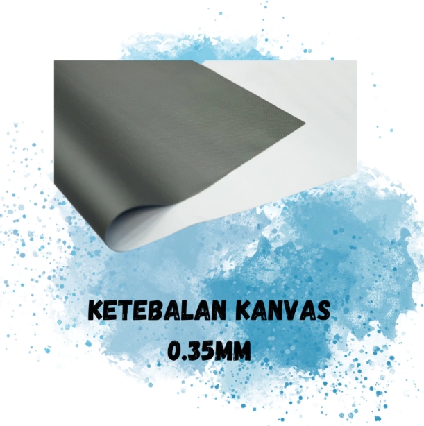 KANVAS PVC TARPAULIN (0.35MM X 6FT X 100M)